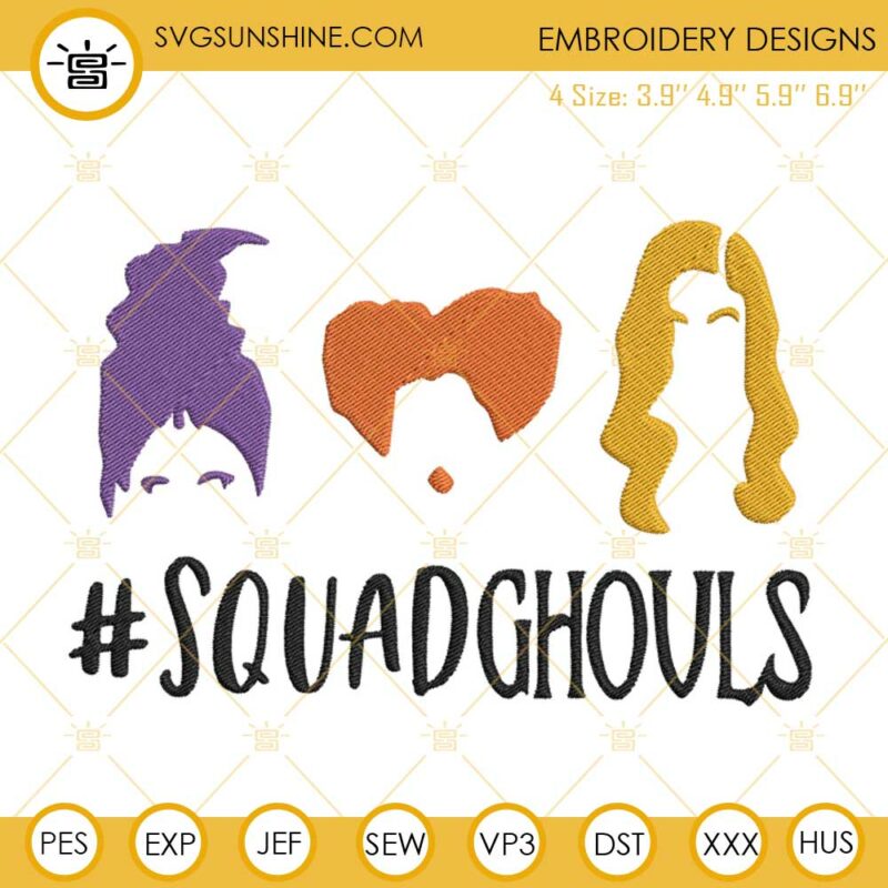 Squad Ghouls Hocus Pocus Embroidery Designs, Sanderson Sisters ...