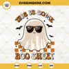 This Is Some Boo Sheet SVG, Funny Halloween Ghost SVG, Boo Sheet SVG