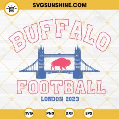 Buffalo Football London 2023 SVG, Buffalo Bills SVG PNG Digital Download