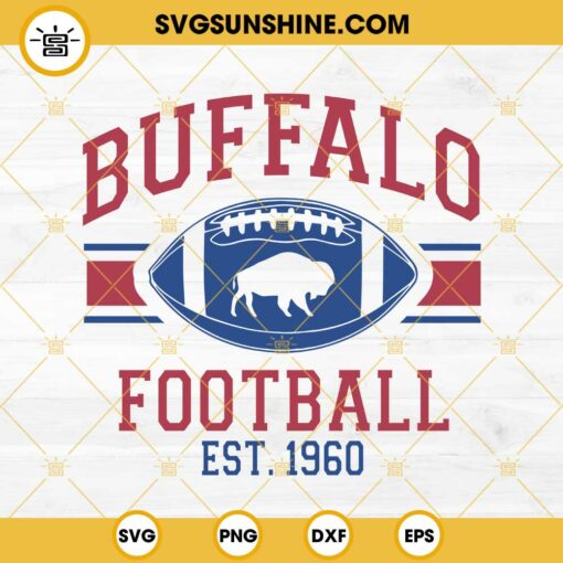 Buffalo Football Est 1960 SVG, Go Bills SVG, Buffalo Bills SVG Digital Download