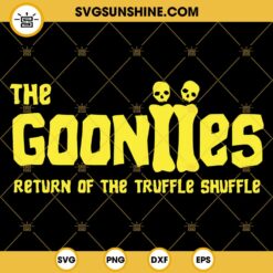 Gooniies Return Of The Truffle Shuffle SVG PNG DXF EPS Cricut Files