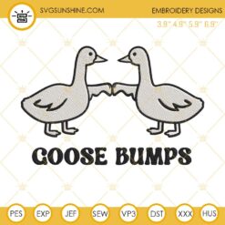 Goose Bumps Embroidery Designs