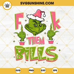 Grinch Fuck Them Bills SVG, Grinch Middle Finger SVG, Pink Grinch Christmas SVG
