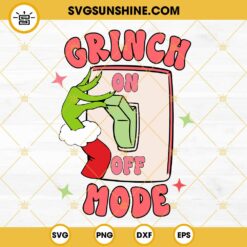 Grinch Mode On Merry Christmas SVG PNG DXF EPS Files