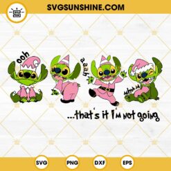 Pink Stitch That's It I'm Not Going SVG, Stitch Grinch SVG, Stitch Christmas Hat SVG