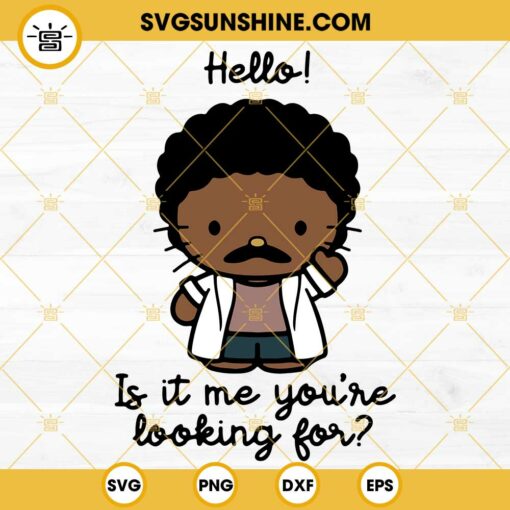 Hello Kitty Lionel Richie SVG, Hello, Is It Me You’re Looking For SVG PNG DXF EPS