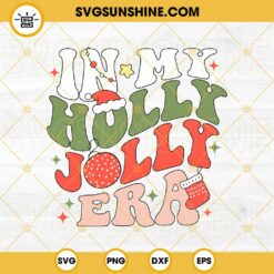 In My Christmas Holly Jolly Era SVG, Christmas The Eras Tour SVG PNG DXF EPS Cut File