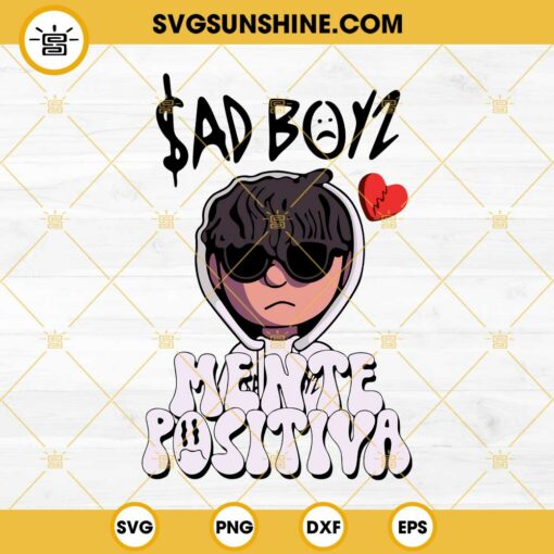 Junior H Sad Boys 4Life SVG, Junior H Mente Positiva SVG PNG DXF EPS