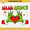 Mama Grinch SVG, Mama Christmas SVG Cut Files