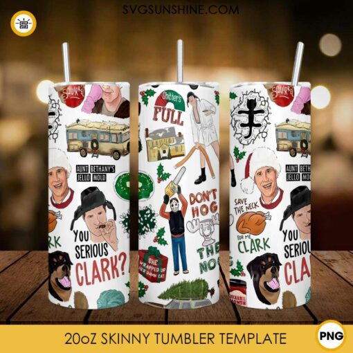 You Serious Clark Christmas 20oz Tumbler Wrap PNG Digital Download