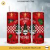 On The Nice List And I Gnome It Christmas 3D 20oz Tumbler Wrap PNG File