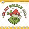 In My Grinch Era Christmas Embroidery Design Files