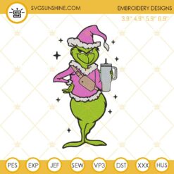 Pink Grinch Stanley Tumbler Embroidery Design Files