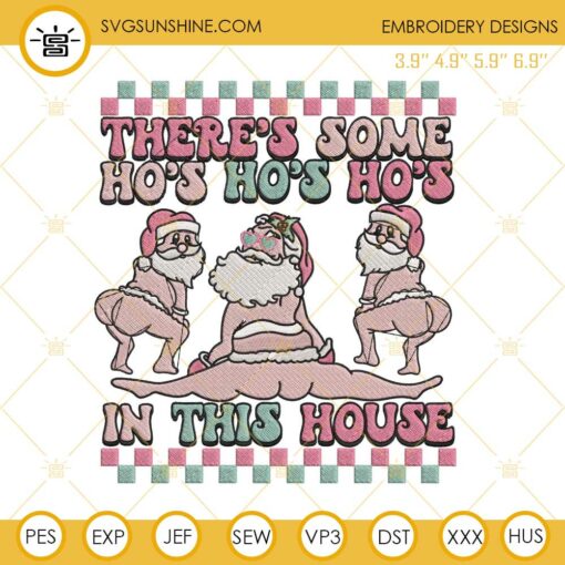 Pink Santa Claus There's Some Ho Ho Ho In This House Embroidery Design Files