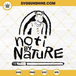 Noti By Nature SVG, Ahsoka Movies SVG PNG DXF EPS