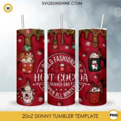 Old Fashioned Hot Cocoa Served Daily Open All Winter 3D 20oz Tumbler Wrap PNG File