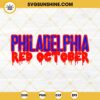 Philadelphia Phillies Red October SVG, Philadelphia Phillies Halloween SVG PNG Files