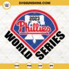 Phillies World Series 2023 Champions SVG PNG Files