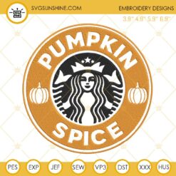 Pumpkin Spice Starbucks Logo Embroidery Design Files
