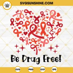 Red Ribbon Heart Be Drug Free SVG, Red Ribbon Week SVG PNG DXF EPS
