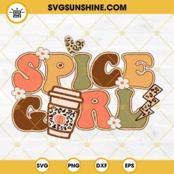Spice Girl SVG, Fall SVG, Groovy Fall SVG PNG DXF EPS Cut Files