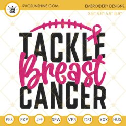 Never Give Up Breast Cancer Football Embroidery Designs, Breast Cancer Awareness Embroidery Files