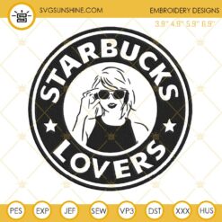 Taylor Swift Starbucks Lovers Embroidery Designs