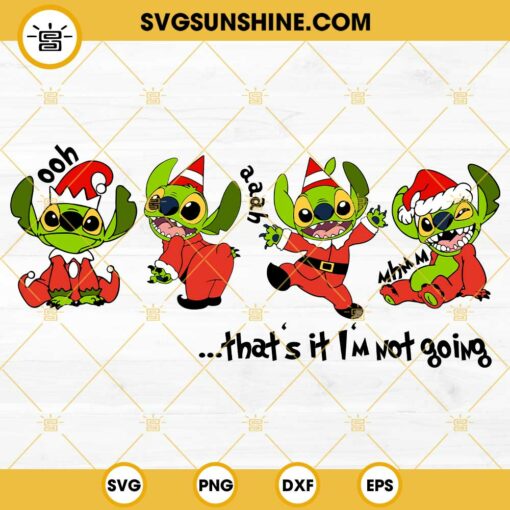 Stitch That's It I'm Not Going SVG, Stitch Elf SVG, Christmas Stitch SVG