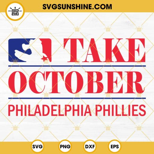 Take October Phillies Svg, Phillie Phanatic Svg, Red October Phillies Svg