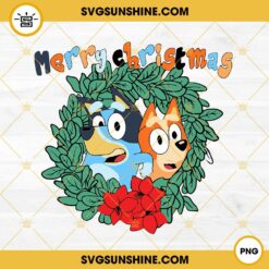 Bluey And Bingo Christmas Wreath PNG, Bluey Merry Christmas PNG
