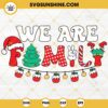 Family Christmas SVG, We Are Family Christmas 2023 SVG PNG DXF EPS Files