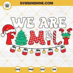 Family Christmas SVG, We Are Family Christmas 2023 SVG PNG DXF EPS Files