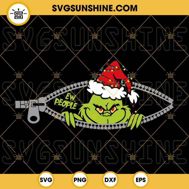 Grinch Ew People Zipper Svg Grinch Christmas Svg Png Eps Dxf