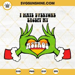 Grinch I Hate Everyone Except My Astros SVG, Grinch Houston Astros Christmas SVG PNG DXF EPS Files