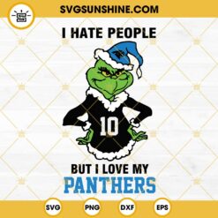 Grinch Carolina Panthers SVG, I Hate People But I Love My Panthers Football SVG PNG DXF EPS Cut Files