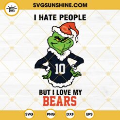 Grinch Chicago Bears SVG, I Hate People But I Love My Bears Football SVG PNG DXF EPS Cut Files