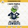 Grinch Dallas Cowboys SVG, I Hate People But I Love My Dallas Cowboys Football SVG PNG DXF EPS Cut Files