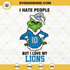 Grinch Detroit Lions SVG, I Hate People But I Love My Detroit Lions Football SVG PNG DXF EPS Cut Files