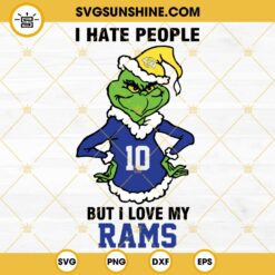 Grinch I Hate People But I Love My Los Angeles Rams Football SVG PNG DXF EPS Cut Files