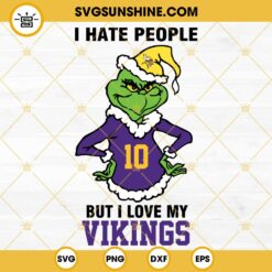 Grinch I Hate People But I Love My Minnesota Vikings Football SVG PNG DXF EPS Cut Files