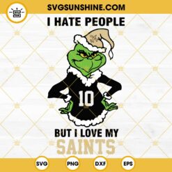 Grinch I Hate People But I Love My New Orleans Saints Football SVG PNG DXF EPS Cut Files