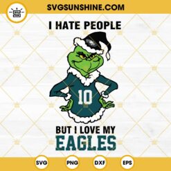 Grinch Philadelphia Eagles Christmas SVG, I Hate People But I Love My Eagles Football SVG