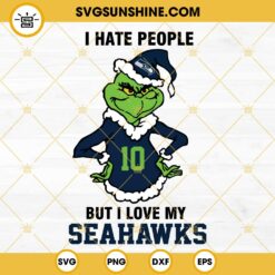 Grinch I Hate People But I Love My Seattle Seahawks Football SVG PNG DXF EPS Cut Files
