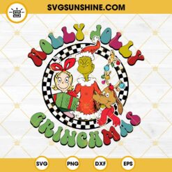 Holly Jolly Grinchmas SVG, Cindy Lou Who SVG, Grinch And Max Dog SVG
