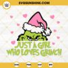 Just A Girl Who Loves Grinch SVG, Pink Heart Grinch SVG, Grinch Face SVG