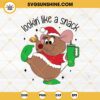 Lookin' Like A Snack Gus Gus Mouse Christmas SVG PNG Files