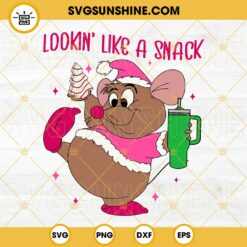 Christmas Lookin Like A Snack Gus Gus SVG, Cute Gus Gus SVG, Cinderella Mouse Christmas SVG PNG 3 Designs