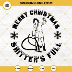 Merry Christmas Shitters Full SVG, National Lampoon's Christmas Vacation SVG PNG Files