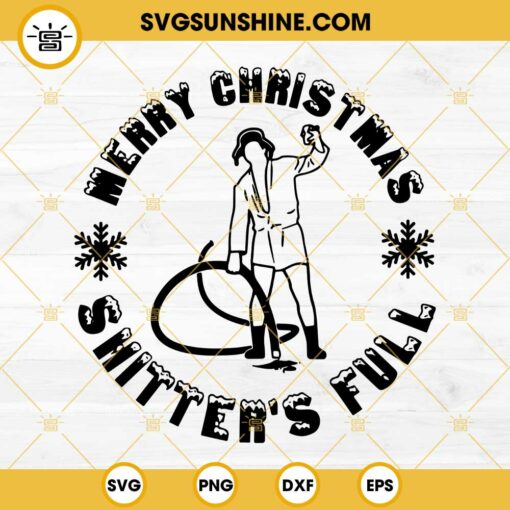 Merry Christmas Shitters Full SVG, National Lampoon's Christmas Vacation SVG PNG Files