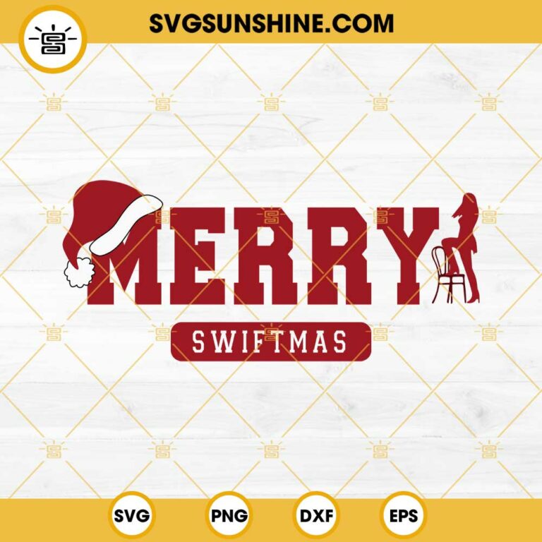 Merry Swiftmas Svg Taylor Swift Christmas Svg Png Eps Dxf